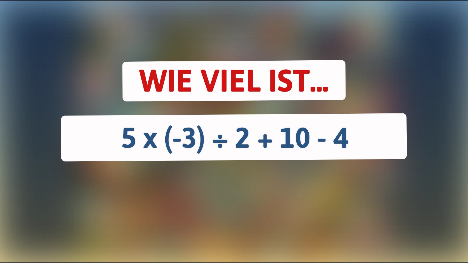 Kannst du diese knifflige Rechenaufgabe lösen, die nur geniale Denker meistern? Teste dich jetzt!"